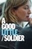 A Good Little Soldier