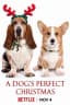 A Dog's Perfect Christmas