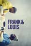 Frank & Louis